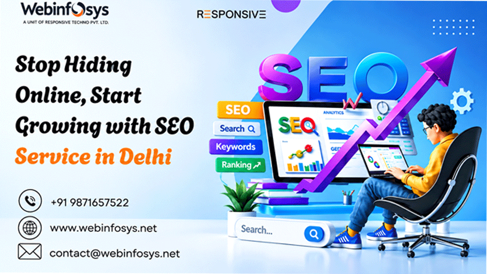 Stop Hiding Online, Start Growing with SEO Service in Delhi